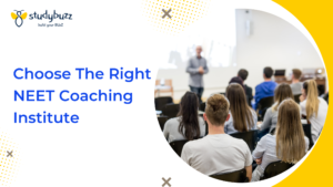 Read more about the article How to Choose the Right NEET Coaching Institute